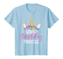 Load image into Gallery viewer, Mom Of The Birthday Princess Mother Gifts Unicorn Birthday T-Shirt