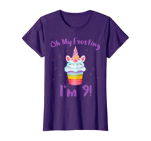 Load image into Gallery viewer, Oh My Frosting I'm 9 Funny Girl Unicorn Cupcake 9th Birthday T-Shirt