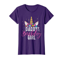 Load image into Gallery viewer, Daddy Of The Birthday Girl Father Gift Unicorn Birthday T-Shirt