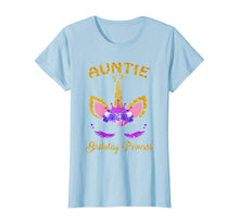 Load image into Gallery viewer, Auntie of the Birthday Princess Unicorn Girl T-Shirt