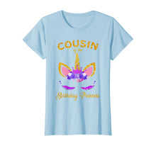 Load image into Gallery viewer, Cousin Of The Birthday Princess Unicorn Birthday Girl T-Shirt