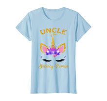 Load image into Gallery viewer, Uncle Of The Unicorn Birthday Princess Birthday Party TShirt