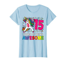 Load image into Gallery viewer, 15th Birthday Dabbing Unicorn Party Gift 15 Years Old Girls T-Shirt