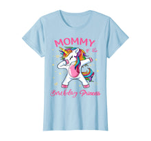 Load image into Gallery viewer, Mommy of the Birthday Princess Unicorn Outfit T-Shirt