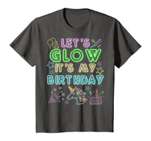 Load image into Gallery viewer, Let's Glow Party It's My Birthday Unicorn Gift T-Shirt