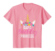 Load image into Gallery viewer, Dad Of The Birthday Princess Father Gifts Unicorn Birthday T-Shirt