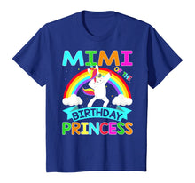 Load image into Gallery viewer, Mimi Of The Birthday Princess T-Shirt Dabbing Unicorn Gift T-Shirt