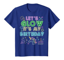 Load image into Gallery viewer, Let's Glow Party It's My Birthday Unicorn Gift T-Shirt