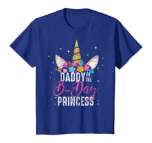 Load image into Gallery viewer, Daddy Of The B Day Princess Father Gifts Unicorn Birthday T-Shirt