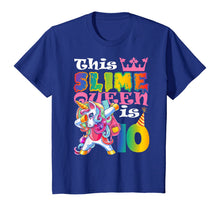 Load image into Gallery viewer, Girl Slime Queen 10 10th Birthday Unicorn T Shirt Gift