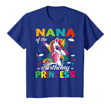 Load image into Gallery viewer, Nana Of The Birthday Princess Dabbing Unicorn Gifts T-Shirt