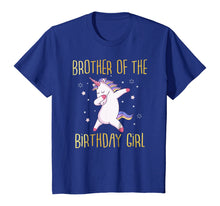 Load image into Gallery viewer, Brother of the Birthday Girl Dabbing Unicorn Family T-Shirt