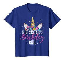 Load image into Gallery viewer, Big Sister Of The Birthday Girl Sister Gift Unicorn Birthday T-Shirt
