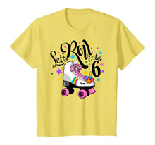 Load image into Gallery viewer, Lets roll into 6 Birthday. Unicorn, Roller skate T-shirt.