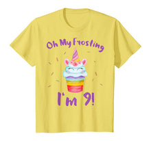 Load image into Gallery viewer, Oh My Frosting I'm 9 Funny Girl Unicorn Cupcake 9th Birthday T-Shirt