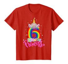 Load image into Gallery viewer, Birthday Princess Unicorn 6 Year Old 6th Birthday Girl Kids T-Shirt
