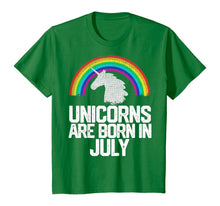 Load image into Gallery viewer, UNICORNS ARE BORN IN JULY Birthday T-Shirt Rainbow Girl Gift