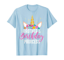 Load image into Gallery viewer, Brother Of The Birthday Princess Gift Unicorn Birthday T-Shirt