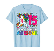 Load image into Gallery viewer, 15th Birthday Dabbing Unicorn Party Gift 15 Years Old Girls T-Shirt