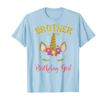 Load image into Gallery viewer, Brother Of The Birthday Girl Unicorn Matching Shirt