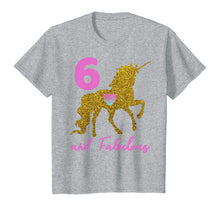 Load image into Gallery viewer, Kids Girls 6th Birthday Unicorn Fabulous 6 Years Old Party Gift T-Shirt