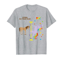 Load image into Gallery viewer, Funny 50th Birthday Gift Rainbow Unicorn 50 Years Old T-Shirt